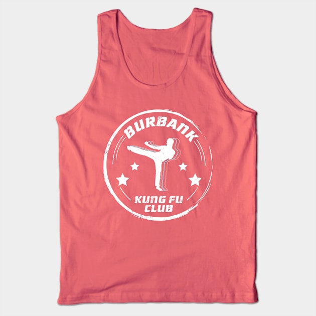 Burbank Kung Fu Club Tank Top by fakebandshirts